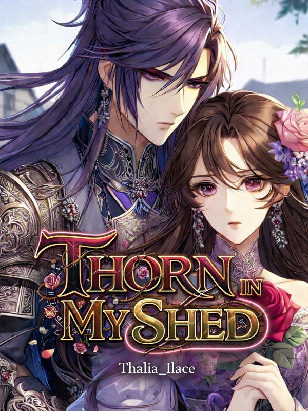 Cover for The Thorn In My Shed